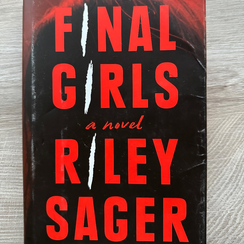 Final Girls by Riley Sager Hardcover Book